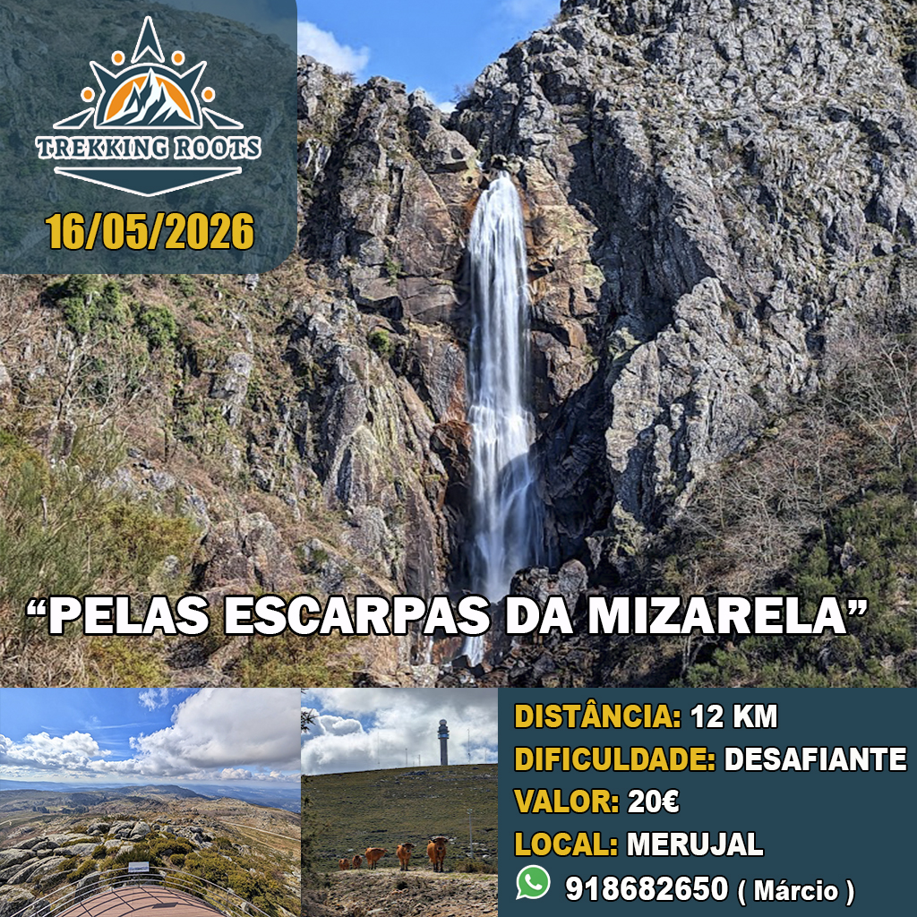 Pelas Escarpas da Mizarela